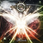 Disaffected Rebirth