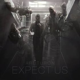 Arcturon - Expect Us - Artwork